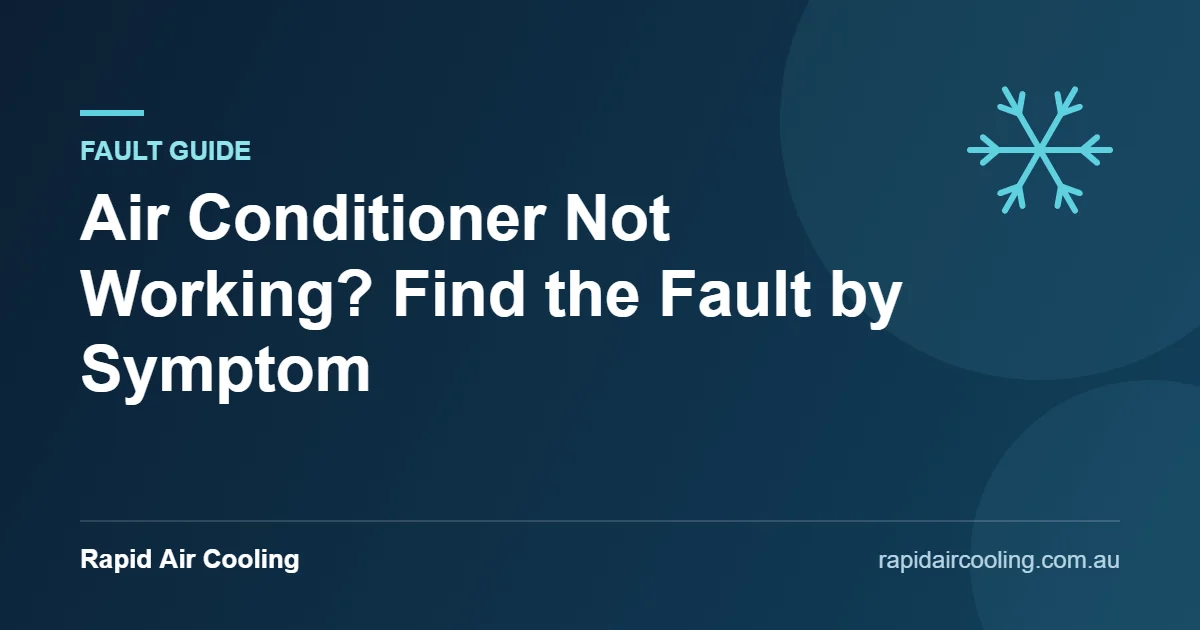 Air conditioner not working guide by Rapid Air Cooling