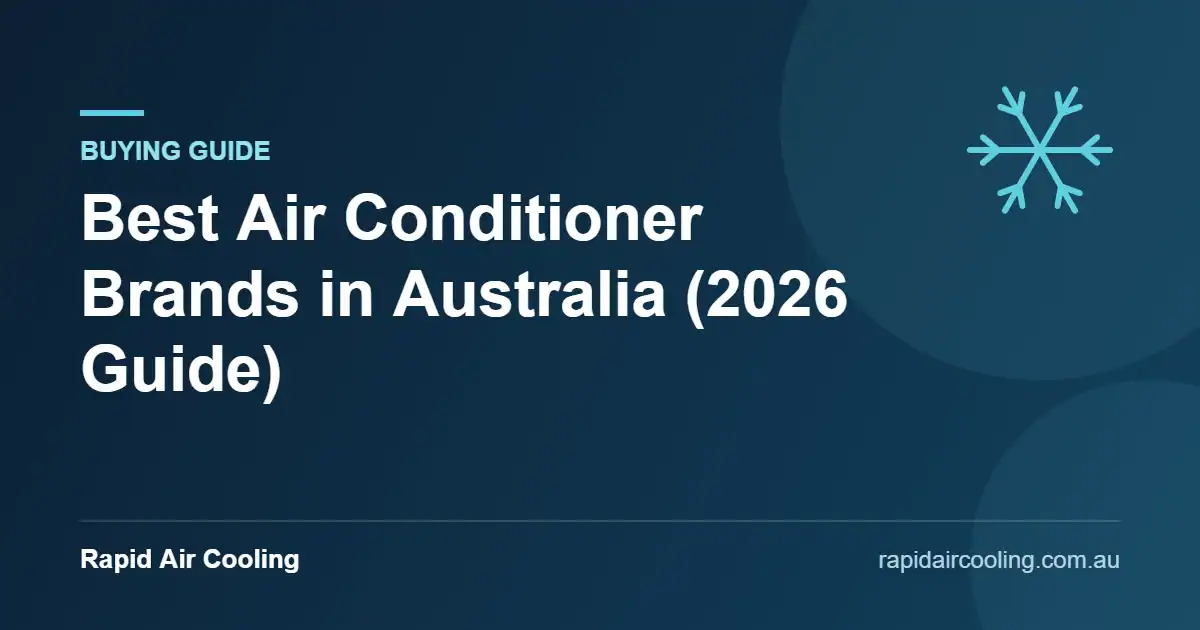 Best air conditioner brands guide by Rapid Air Cooling