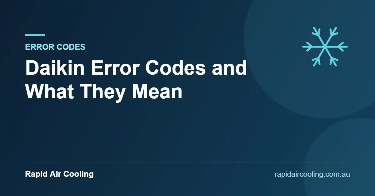 Daikin air conditioner error codes guide by Rapid Air Cooling