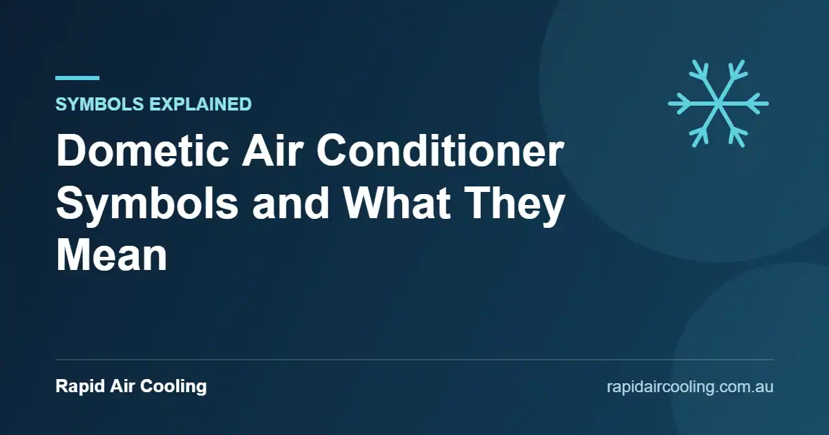 Dometic air conditioner symbols guide by Rapid Air Cooling