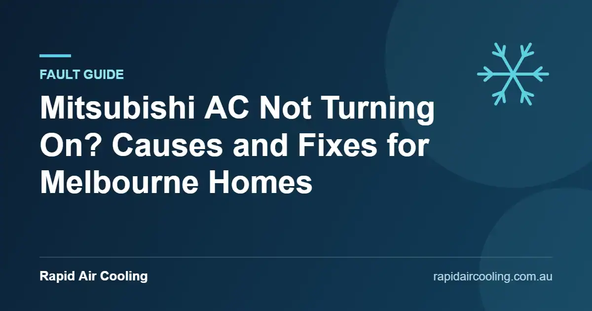 Mitsubishi AC not turning on guide by Rapid Air Cooling