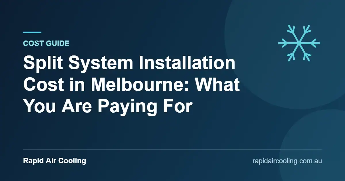 Split system installation cost guide by Rapid Air Cooling